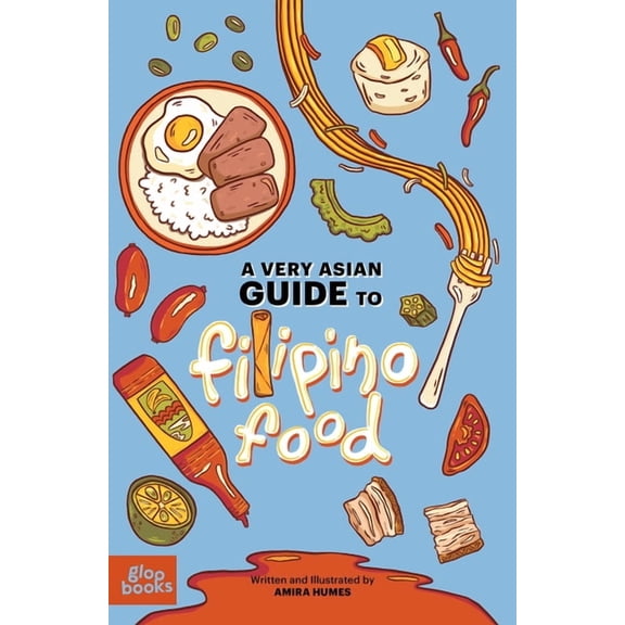 A Very Asian Guide A Very Asian Guide to Filipino Food, (Hardcover)