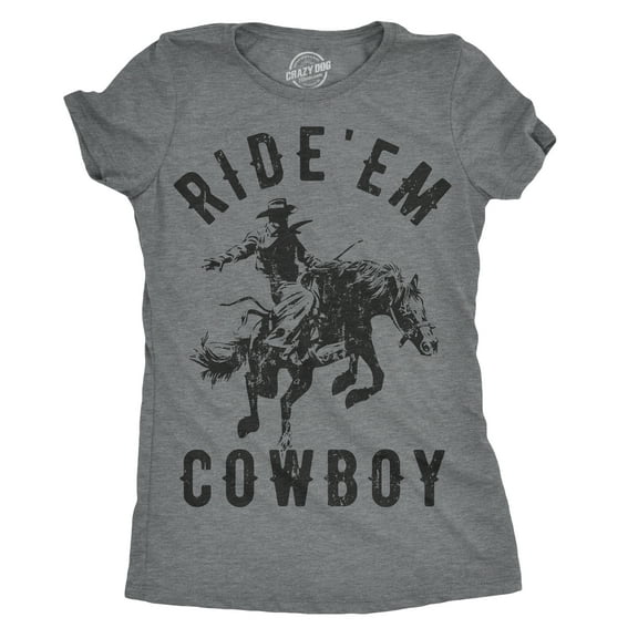 Womens Ride Em Cowboy Cowgirl Rodeo T shirt Funny Saying Cute Graphic Tee Womens Graphic Tees