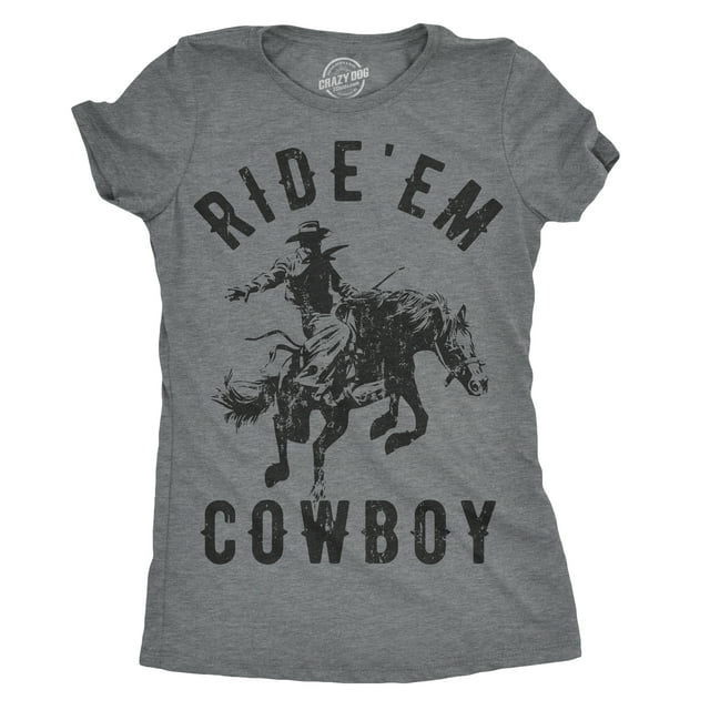 Womens Ride Em Cowboy Cowgirl Rodeo T shirt Funny Saying Cute Graphic Tee (Dark Heather Grey) - 3XL