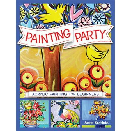 Acrylic Painting Beginners - Painting Party : Acrylic Painting for Beginners