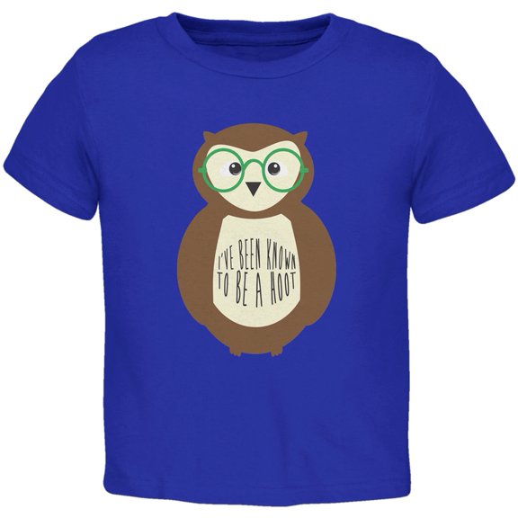 I've Been Known To Be A Hoot Owl Royal Toddler T-Shirt - 2T