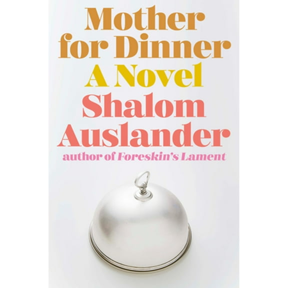 Mother for Dinner (Hardcover)