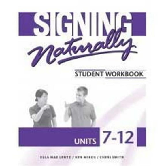 Cicso Independent B1124A Signing Naturally Units 7-12 Student Set
