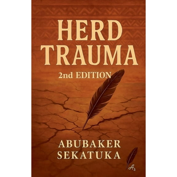 2nd Edition Herd Trauma, 2nd Edition, (Paperback)