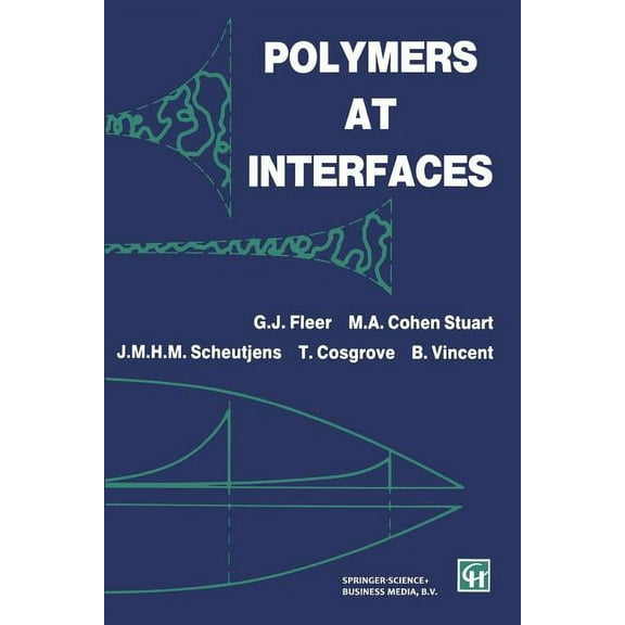 Polymers at Interfaces, (Paperback)