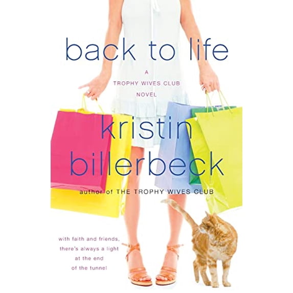 Pre-Owned Back to Life: A Trophy Wives Club Novel (Paperback) 0061378771 9780061378775