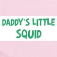 thumbnail image 2 of CafePress - Daddys Little Squid Infant Bodysuit - Baby Light Bodysuit, Size Newborn - 24 Months, 2 of 4