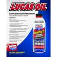 thumbnail image 3 of Lucas Oil COMPLETE ENGINE TREATMENT 10016 Automotive Additive, 3 of 8