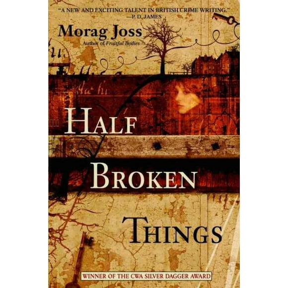 Half Broken Things, Morag Joss Paperback