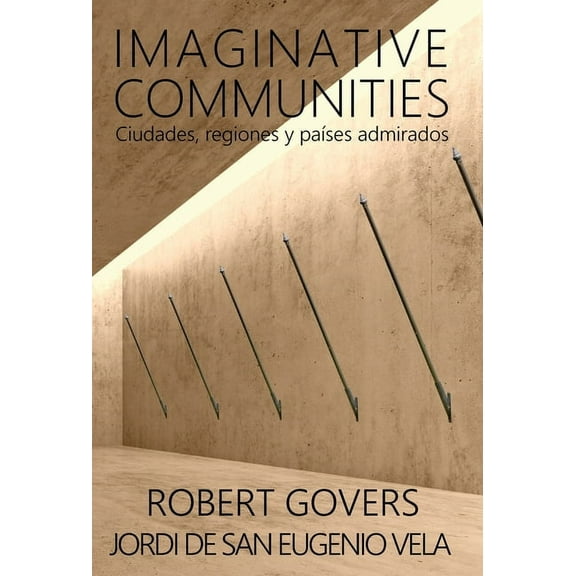 Imaginative Communities: Ciudades, regiones y países admirados, (Hardcover)