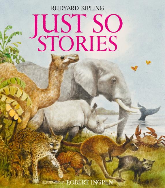 just so stories illustrated just so stories illustrated