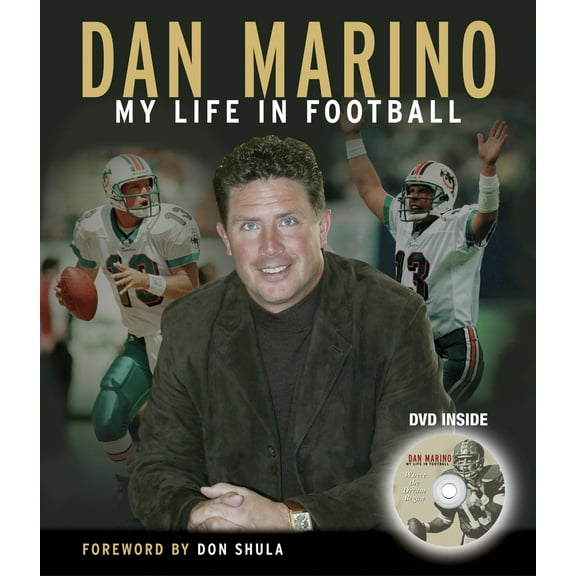 Pre-Owned Dan Marino: My Life in Football [With DVD] (Misc.) 1572438002 9781572438002