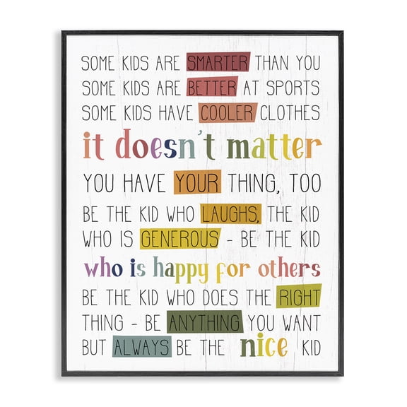 Stupell Industries Farmhouse Be the Nice Kid Sentiments Rainbow Text Pop Black Framed Giclee Art, 16 x 20, by Lil' Rue
