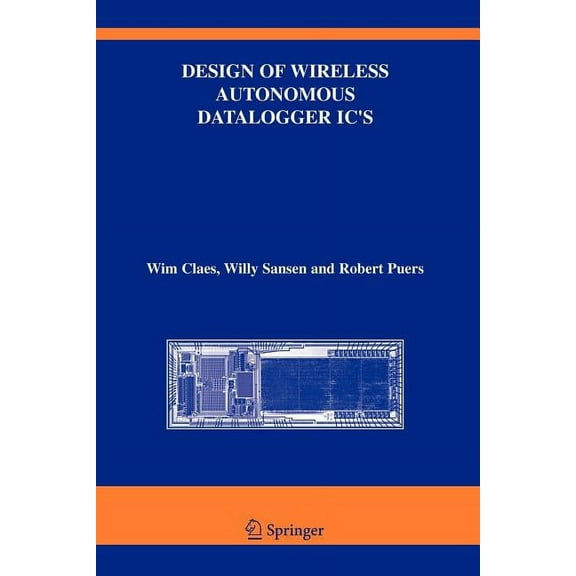 The Springer International Engineering a Design of Wireless Autonomous Datalogger IC's, Book 854, (Paperback)