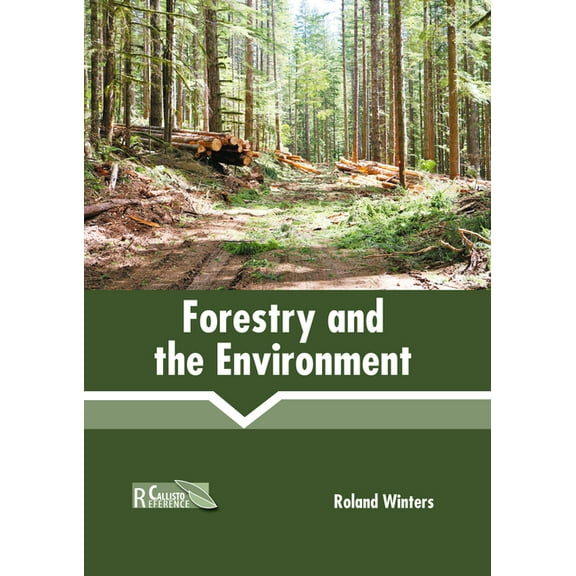 Forestry and the Environment, (Hardcover)