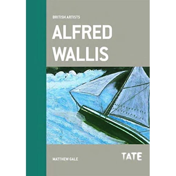 Alfred Wallis (British Artists)