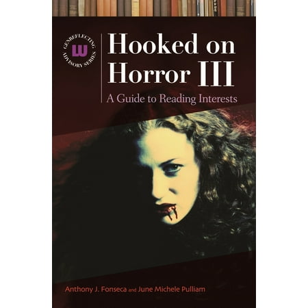 UPC: 9781591585404 | Genreflecting Advisory: Hooked on Horror III: A Guide to Reading Interests (Hardcover)
