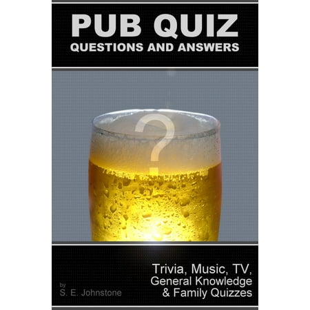 Pub Quiz Questions and Answers: Trivia, Music, TV, Family & General Knowledge Quizzes -