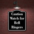 thumbnail image 2 of Caution Watch for Bell Ringers BLACK Aluminium Composite Sign 8.5''x10'', 2 of 9