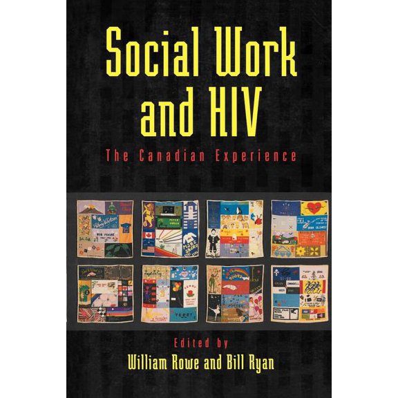Social Work and HIV: The Canadian Experience, (Paperback)