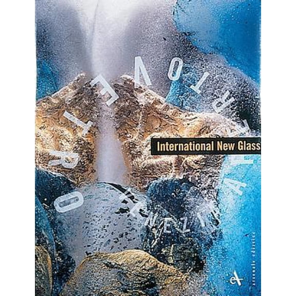 Pre-Owned International New Glass (Hardcover) 8877431725 9788877431721