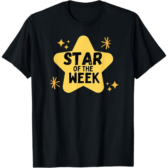 Star of the Week Star Student Student of the Week T-Shirt