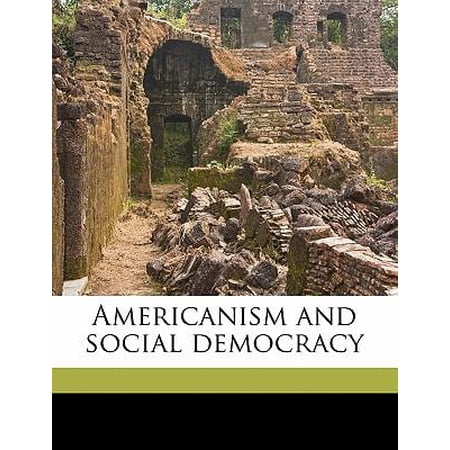 Americanism and Social Democracy (Paperback)