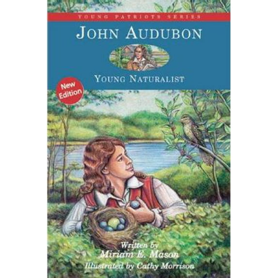 Pre-Owned John Audubon: Young Naturalist (Paperback) 1882859529 9781882859528