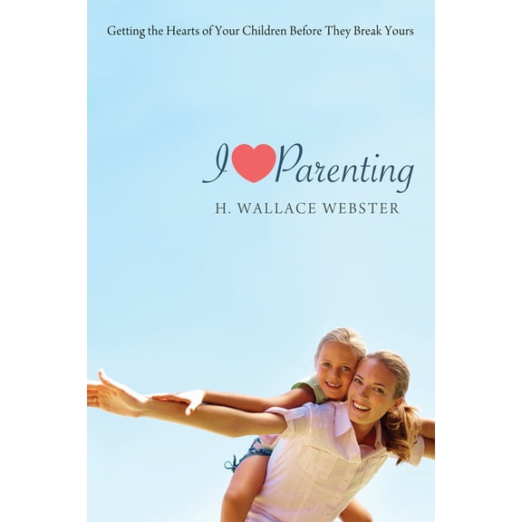 I Heart Parenting, (Paperback)