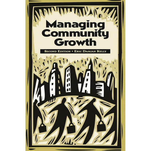Managing Community Growth, (Hardcover)