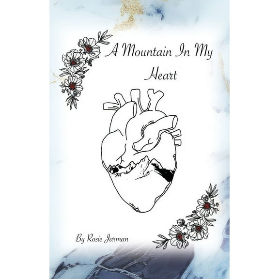 A Mountain In My Heart, (Paperback)
