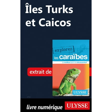 Îles Turks et Caicos - eBook (Turks And Caicos Best Time To Visit)