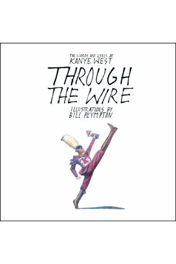Pre-Owned Through the Wire: Lyrics & Illuminations (Hardcover) 1416537759 9781416537755