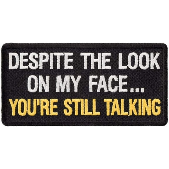 Despite The Look On My Face Patch, Funny Patches