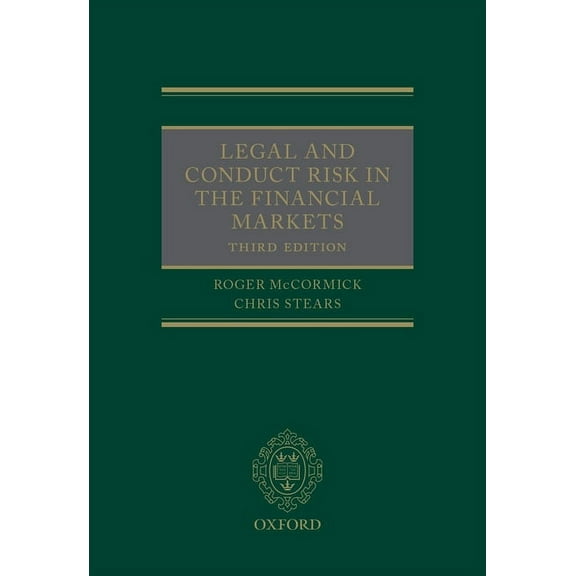 Legal and Conduct Risk in the Financial Markets, (Hardcover)
