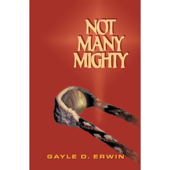 Pre-Owned Not Many Mighty (Paperback) 1565992563 9781565992566