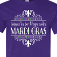 thumbnail image 4 of Inktastic Laissez Les Bon Temps Rouler Mardi Gras T-Shirt, 4 of 5