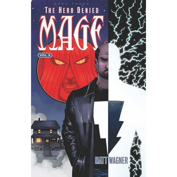 Mage Book Three: The Hero Denied Part One (Volume 5) (Paperback)