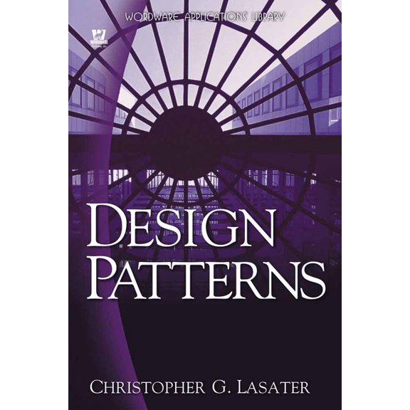Wordware Applications Library Design Patterns, (Paperback)
