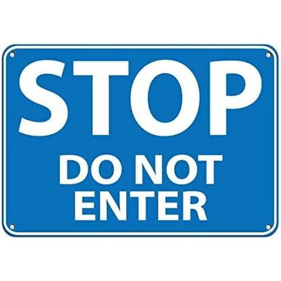 Warning Sign Stop Do Not Enter Traffic Sign Street Sign Business Sign Aluminum Metal Tin 8X12 Inches