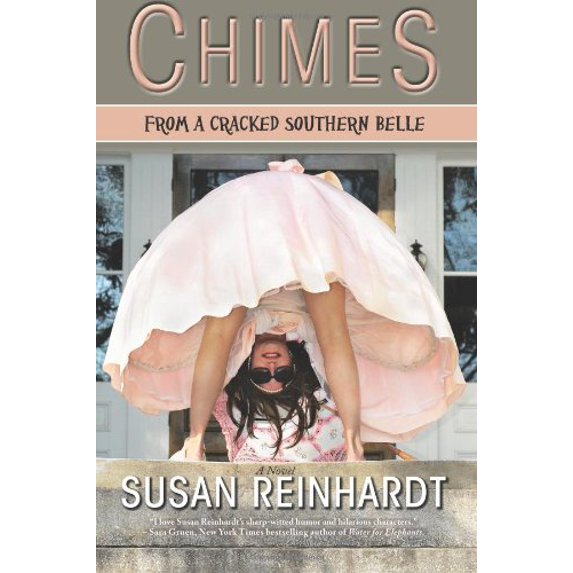 Pre-Owned Chimes from a Cracked Southern Belle (Paperback) by Susan Reinhardt