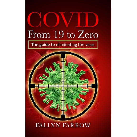 COVID From 19 to Zero, (Hardcover)