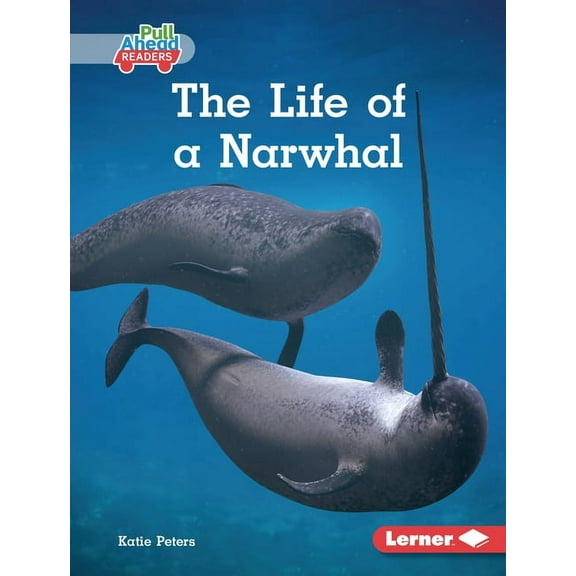 Let's Look at Polar Animals (Pull A The Life of a Narwhal, (Hardcover)