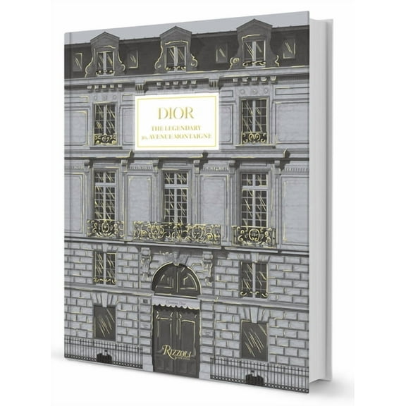 Dior: The Legendary 30, Avenue Montaigne, Book 1 (Hardcover)