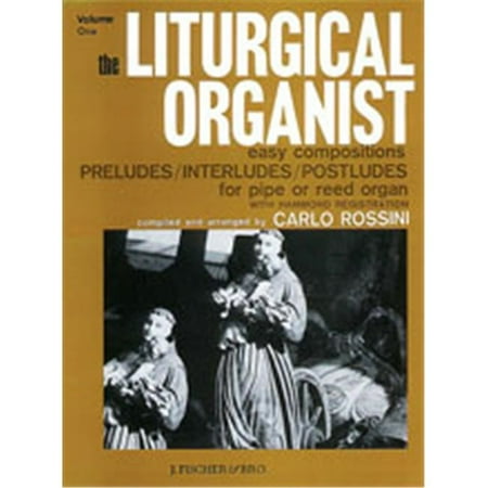 Hammond Organ Music - Alfred 00-FE07324 The Liturgical Organist- Volume 1 - Music Book