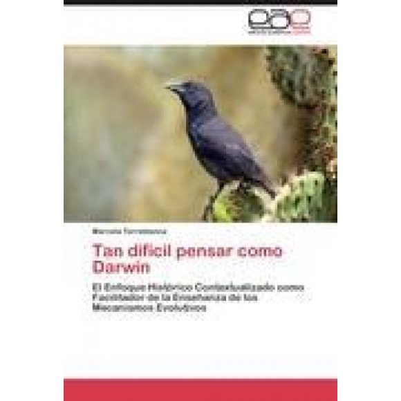 Tan Diffcil pensar como Darwin [Espagnol]