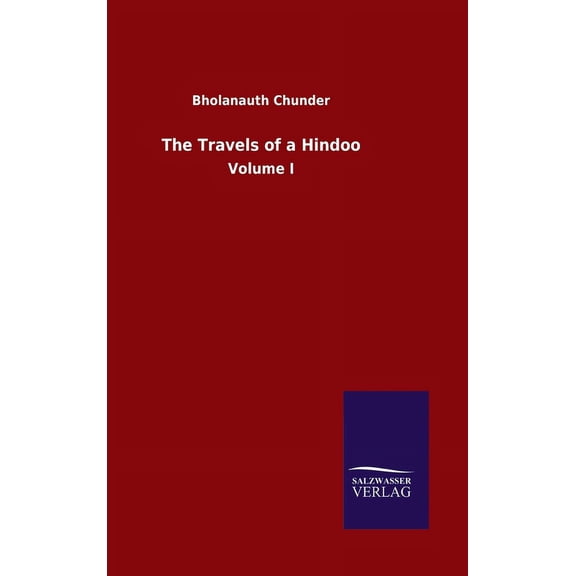 The Travels of a Hindoo (Hardcover)