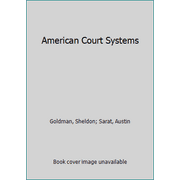 American Court Systems [Paperback - Used]