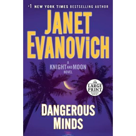 Pre-Owned Dangerous Minds: A Knight and Moon Novel (Paperback) 1524781134 9781524781132
