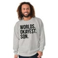 thumbnail image 3 of Worlds Okayest Son Funny Children Men's Crewneck Sweatshirt Brisco Brands S, 3 of 5